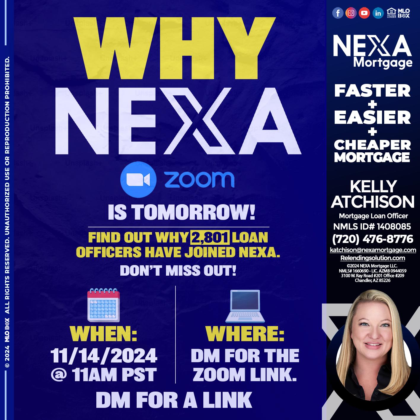 WHY NEXA - Kelly Atchison -Mortgage Loan Officer