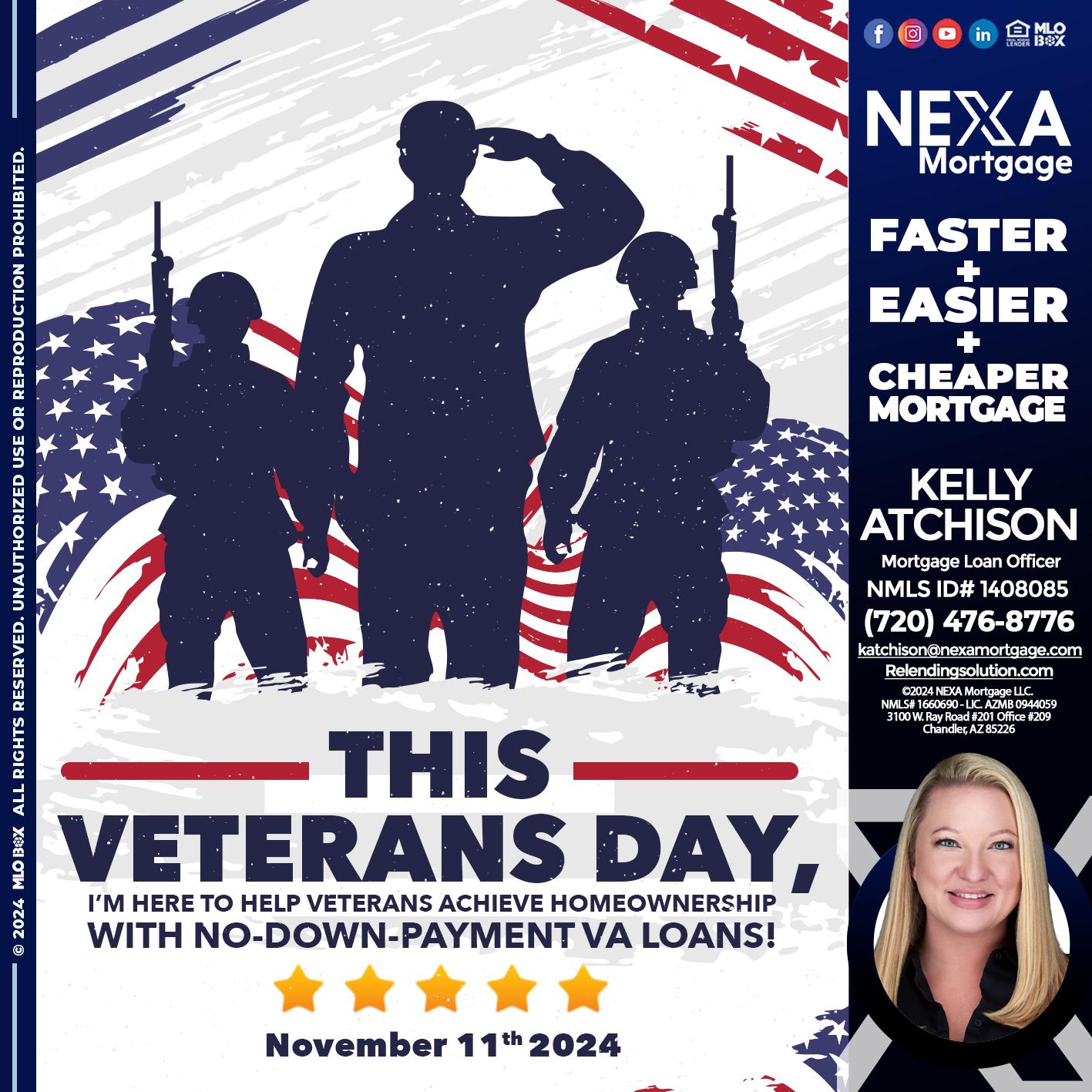 this veterans day - Kelly Atchison -Mortgage Loan Officer
