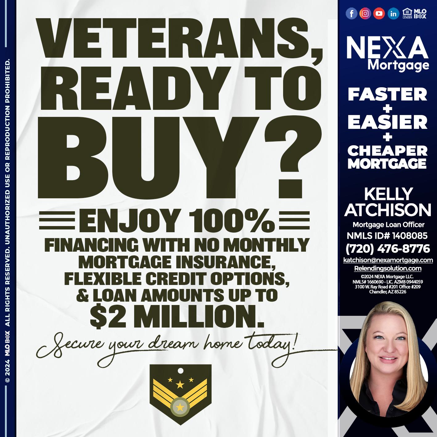 veterans ready? - Kelly Atchison -Mortgage Loan Officer